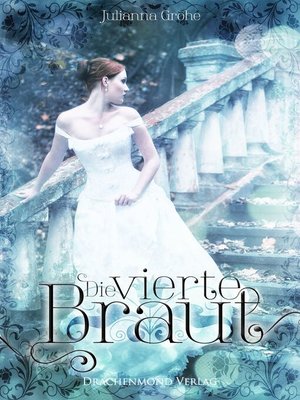 cover image of Die vierte Braut